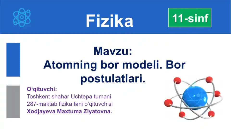 Atomning bormodeli.Borpostulatlari.