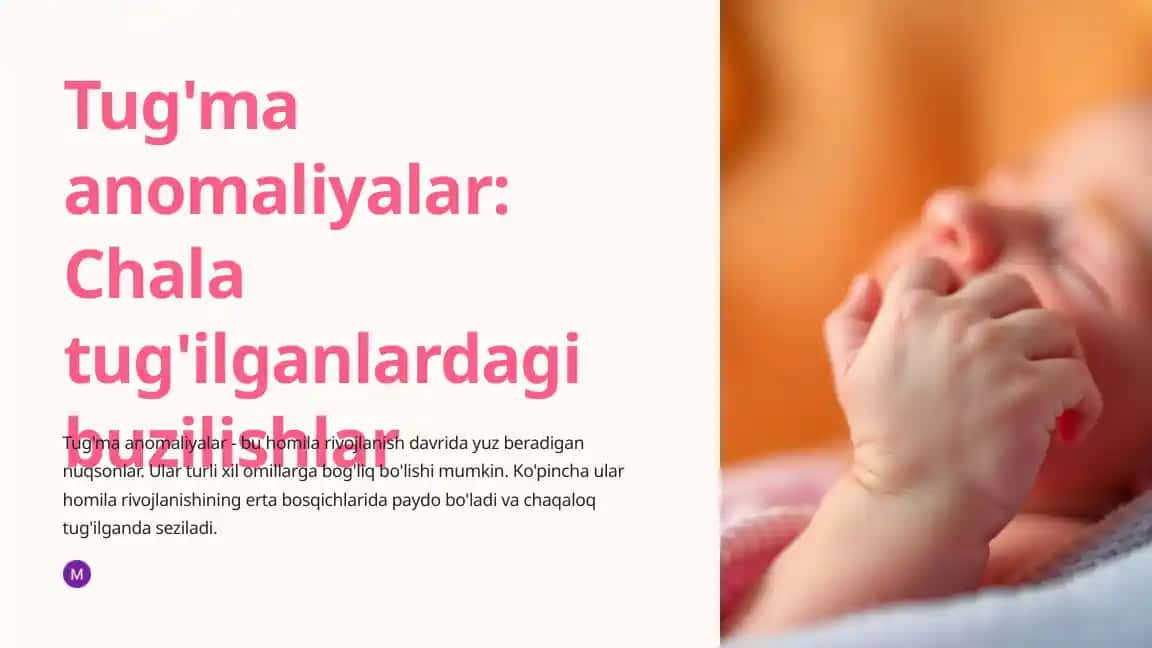 Tug'ma anomaliyalar: Chala tug'ilganlardagi buzilishlar