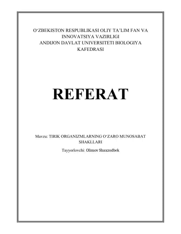 TIRIK ORGANIZMLARNING OʻZARO MUNOSABAT SHAKLLARI