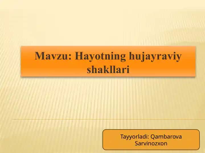 Hujayraviy shakllar