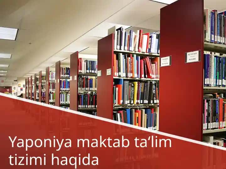 Yaponiya maktab ta‘lim tizimi