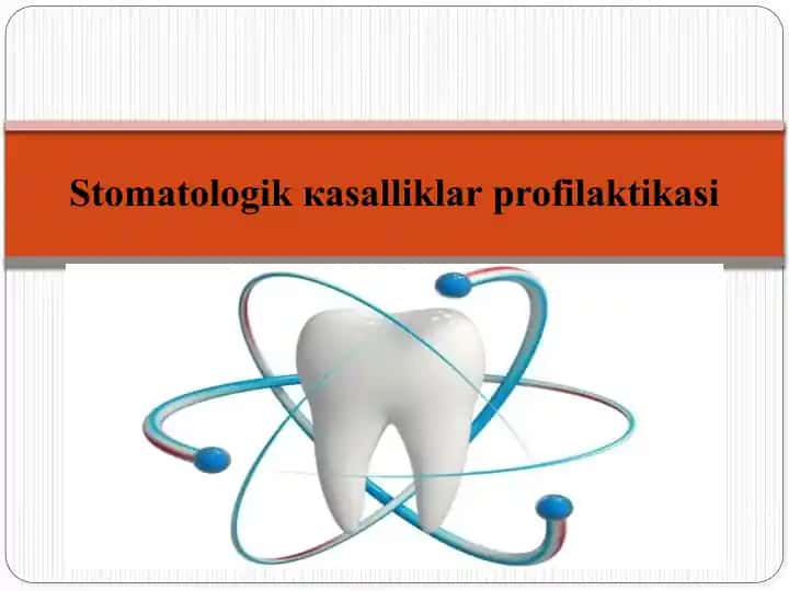 Stomatologik kasalliklar profilaktikasi