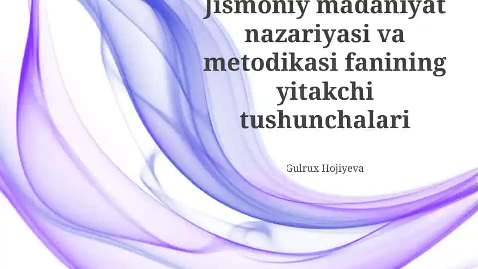 Jismoniy Madaniyat Nazariyasining Asosi