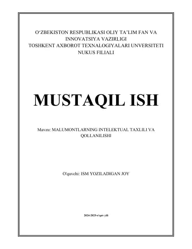 Ma'lumotlarning Intellektual Tahlili va Qollanilishi