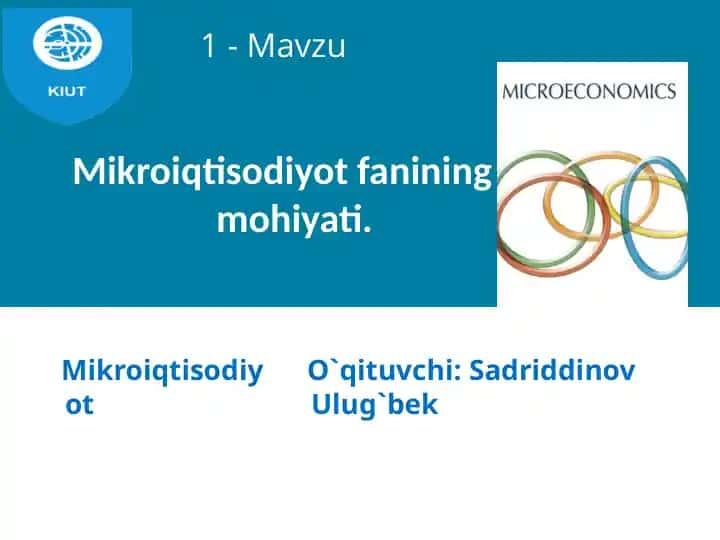 Mikroiqtisodiyot fanining mohiyati
