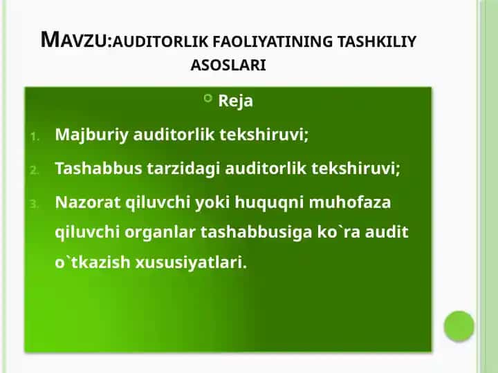 auditorlik faoliyatining tashkiliy asoslari