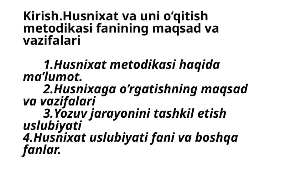 Husnixat va uni o’qitish metodikasi