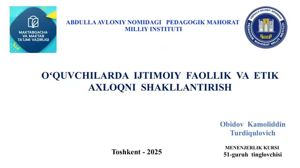 Oʻquvchilarda ijtimoiy faollik va etik axloqni shakllantirish