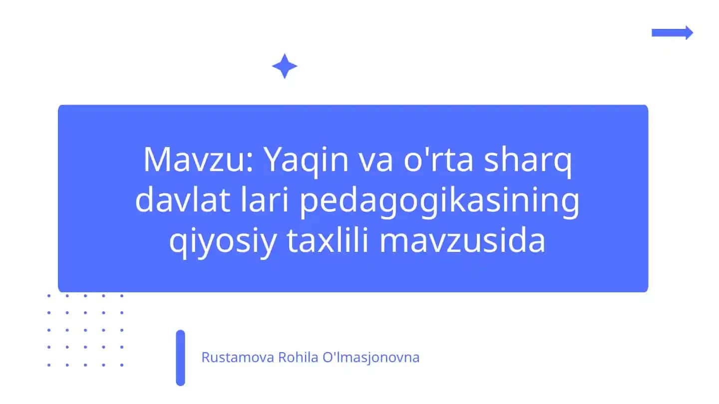 Yaqin va O'rta Sharq davlatlarining pedagogika asoslari