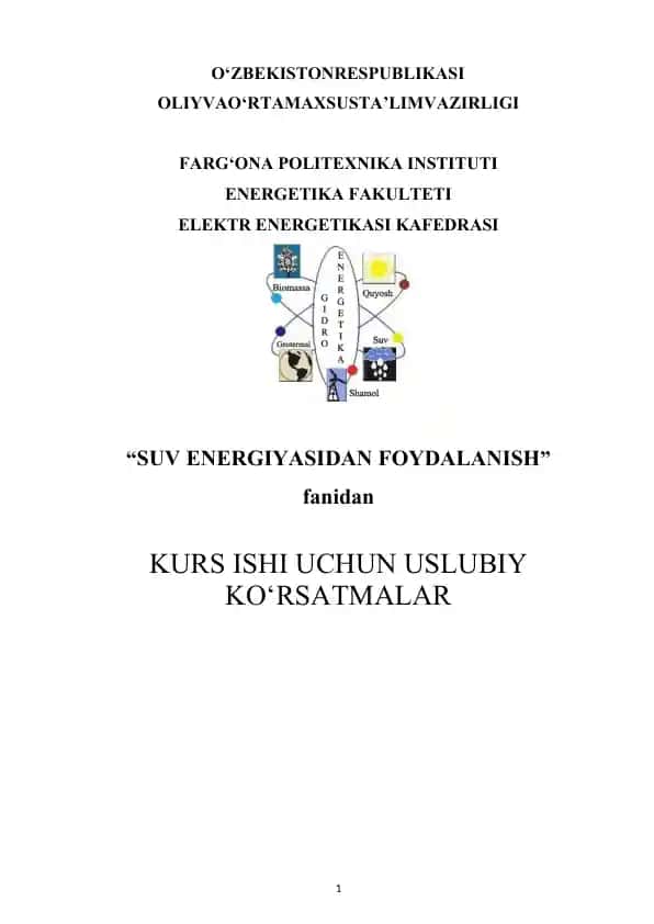 "SUV ENeRGIYaSIDAN FOYDALANISh" fanidan KURS IShI uchun uslubiy ko‘rsatmalar