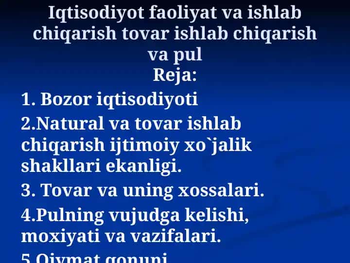 Iqtisodiyot faoliyat va ishlab chiqarish tovar ishlab chiqarish va pul