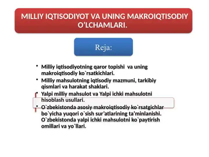 Milliy iqtisodiyotning qaror topishi va uning makroiqtisodiy ko‘rsatkichlari