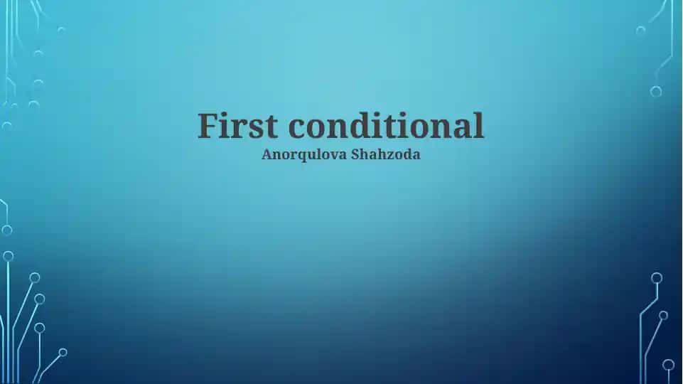 First conditional