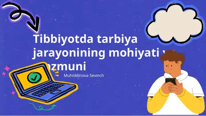 Tibbiyotda tarbiya jarayonining mohiyati va mazmuni