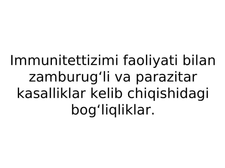 Immunitet Tizimi va uning vazifasi