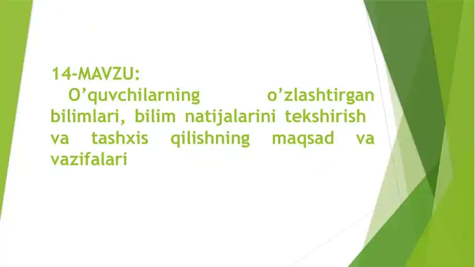 O'quvchilarning bilimini tekshirish va tashxis qilish