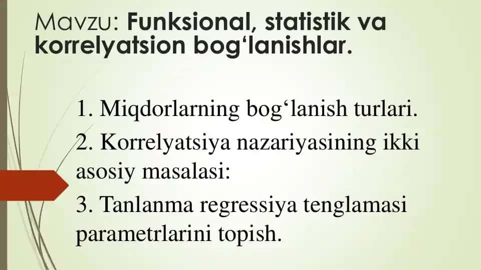 Funksional, statistik va korrelyatsion bog‘lanishlar.