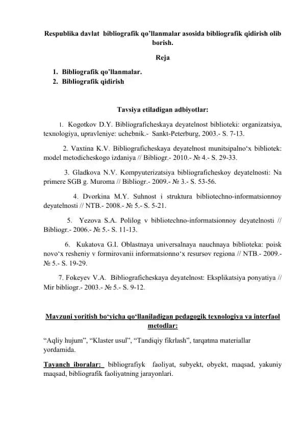 Bibliografik qo’llanmalar asosida bibliografik qidirish olib borish