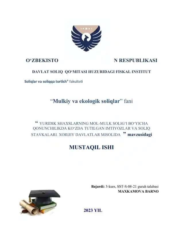O‘ZBEKISTON RESPUBLIKASI DAVLAT SOLIQ QO‘MITASI HUZURIDAGI FISKAL INSTITUT Soliqlar va soliqqa tortish” fakulteti