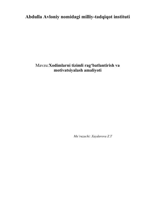 Xodimlarni tizimli ragʻbatlantirish va motivatsiyalash amaliyoti