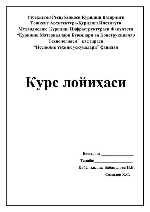 Kurs loyihasi "Isiqlik texnik uskunalari"