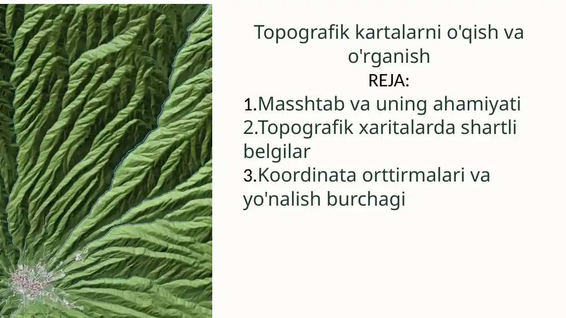 Topografik kartalarni o'qish va o'rganish