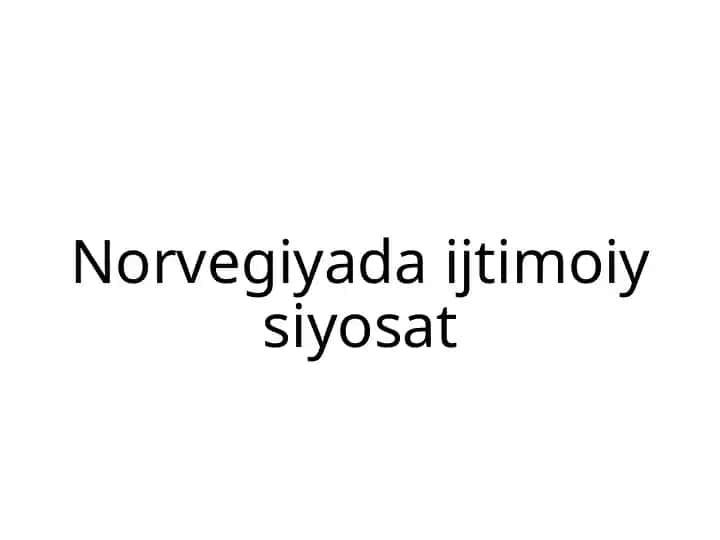 Norvegiyada ijtimoiy siyosat