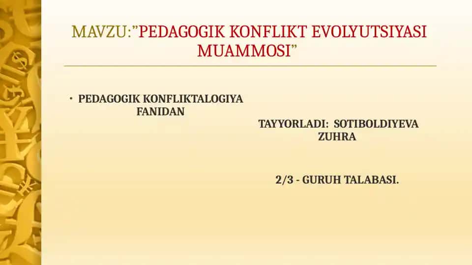 PEDAGOGIK KONFLIKT EVOLYUTSIYASI MUAMMOSI