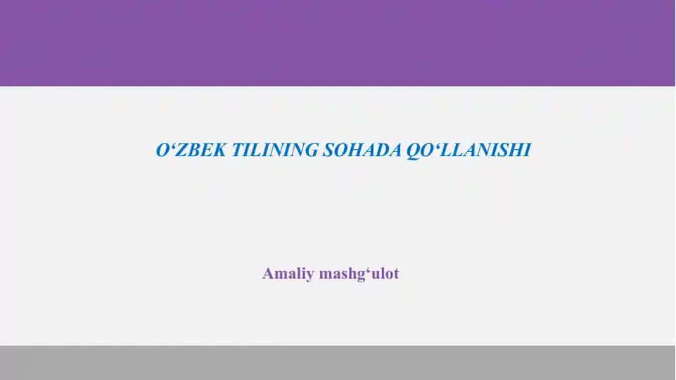 O‘zbek tilining sohada qo‘llanishi
