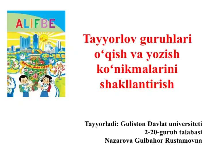 Tayyorlov guruhlari oʻqish va yozish koʻnikmalarini shakllantirish
