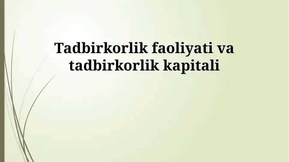 Tadbirkorlik faoliyati va tadbirkorlik kapitali