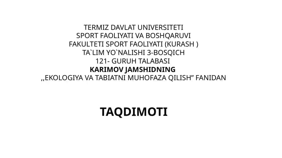 EKOLOGIYA VA TABIATNI MUHOFAZA QILISH