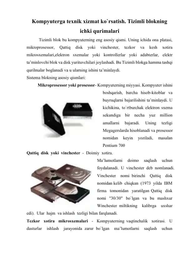 Kompyuterga texnik xizmat ko`rsatish. Tizimli blokning ichki qurimalari