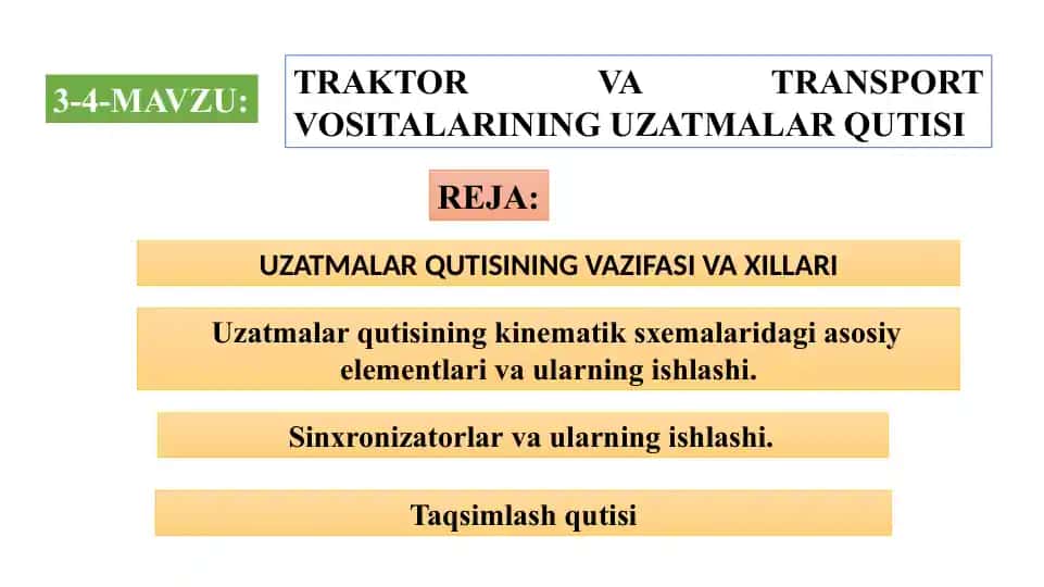 TRAKTOR VA TRANSPORT VOSITALARINING UZATMALAR QUTISI