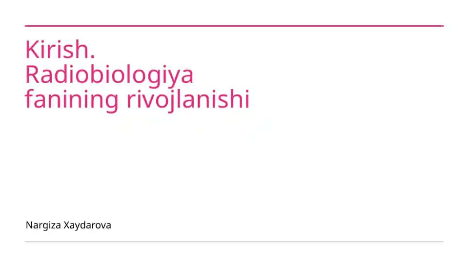 Radiobiologiya fanining rivojlanishi
