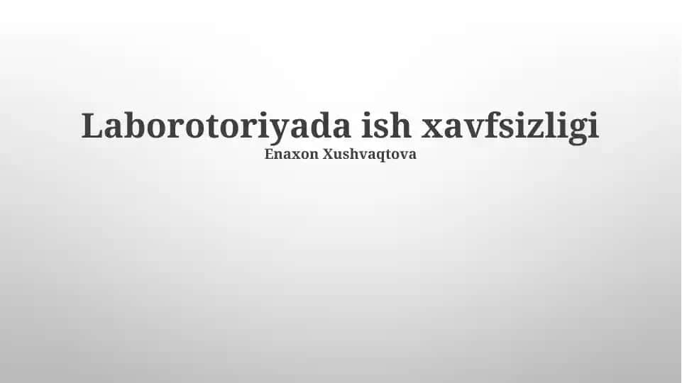 Laboratoriyada ish xavfsizligi