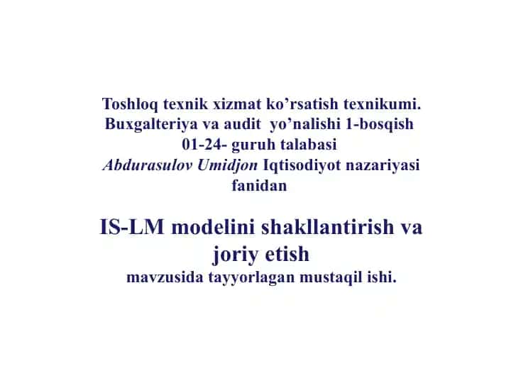 IS-LM modelini shakllantirish va joriy etish
