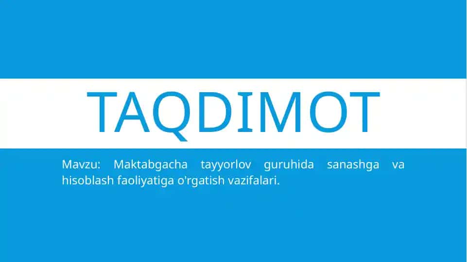 Maktabgacha tayyorlov guruhida sanashga va hisoblash faoliyatiga o'rgatish vazifalari.