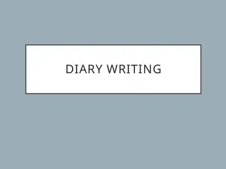 Diary Writing