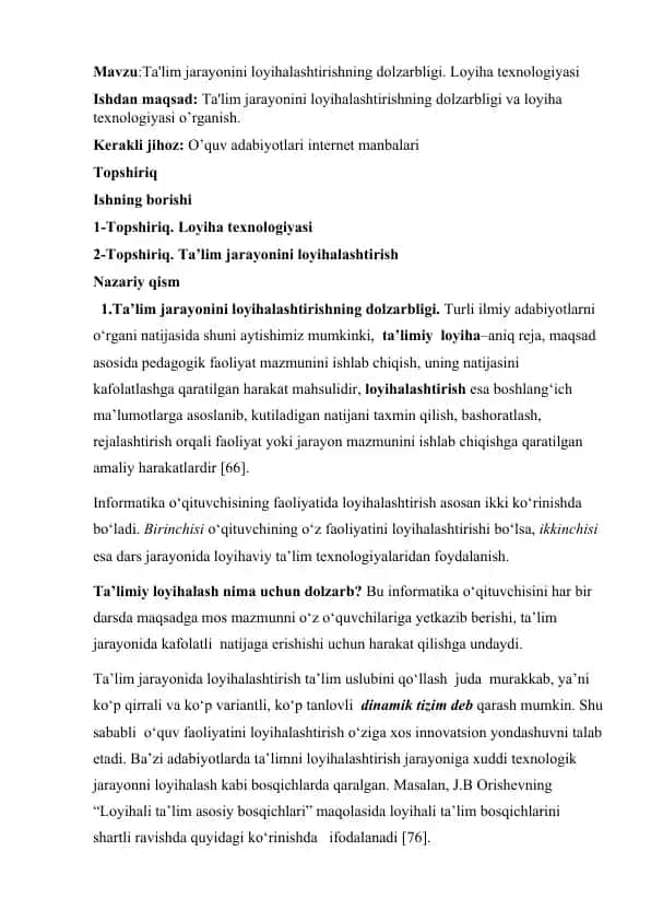 Ta'lim jarayonini loyihalashtirishning dolzarbligi. Loyiha texnologiyasi