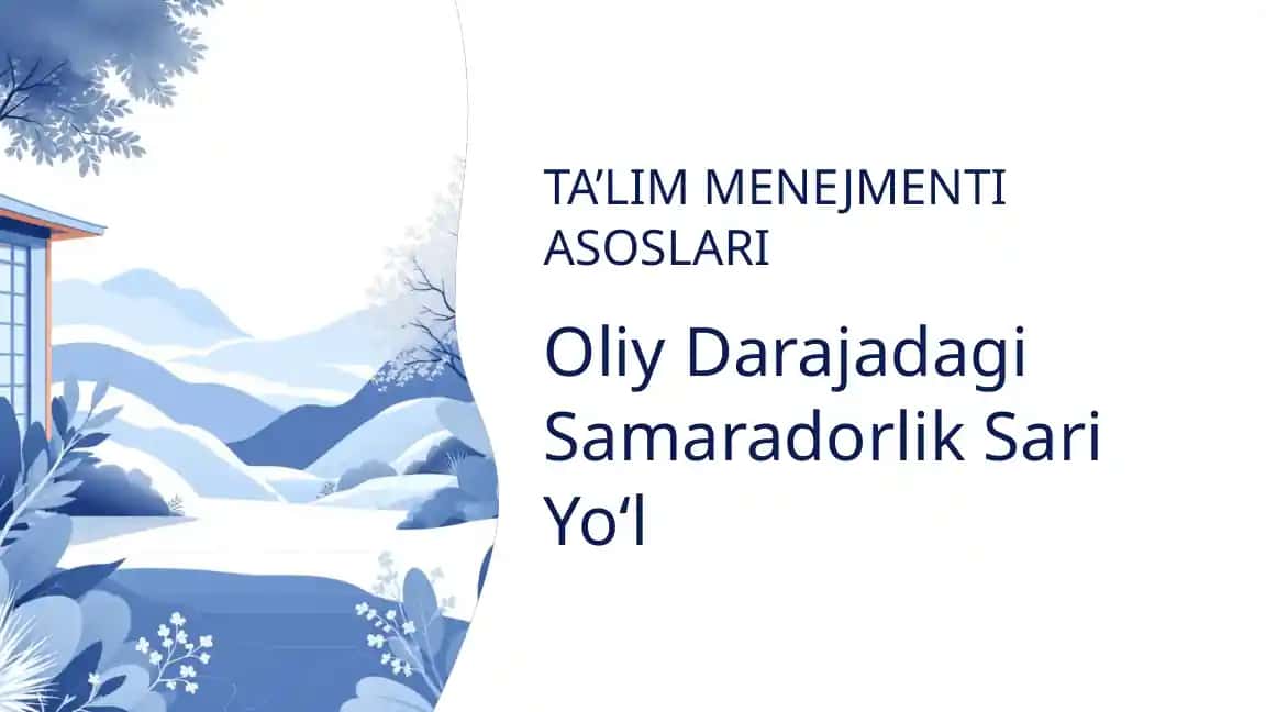TA’LIM MENEJMENTI ASOSLARI