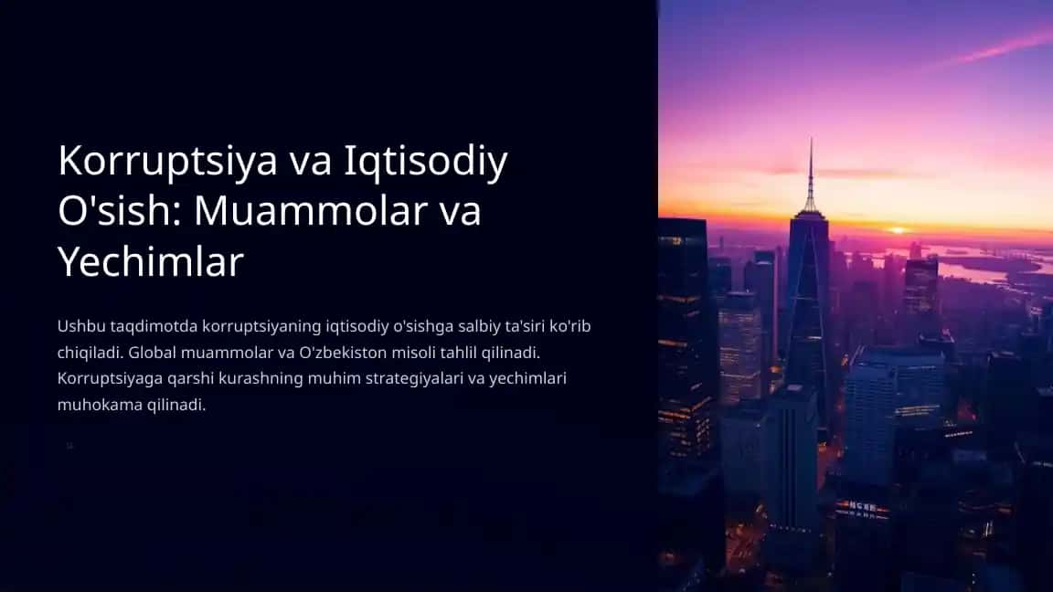 Korruptsiya va Iqtisodiy O'sish: Muammolar va Yechimlar