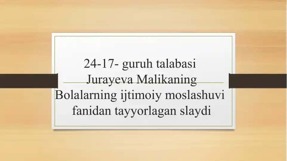 Bolalarning ijtimoiy moslashuvi