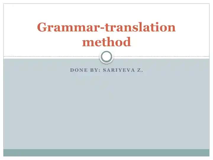 Grammar-Translation Method