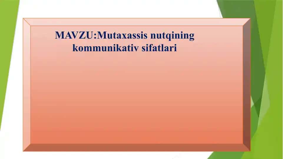 Mutaxassis nutqining kommunikativ sifatlari