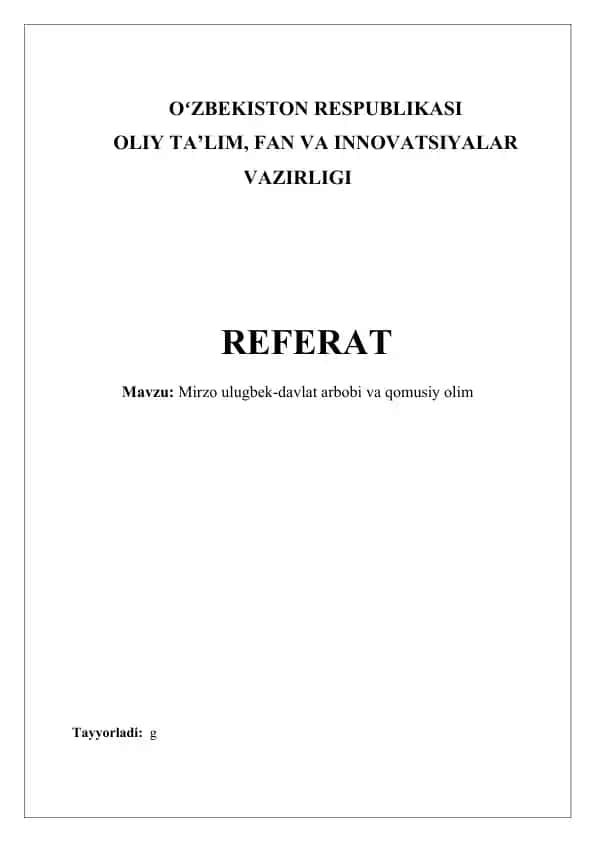 Mirzo Ulugbek-davlat arbobi va qomusiy olim