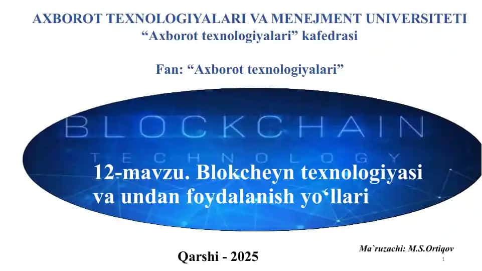 Blokcheyn Texnologiyasi va undan foydalanish yo‘llari