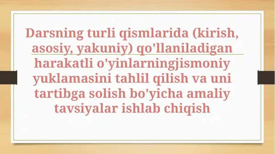 Darsning turli qismlarida (kirish, asosiy, yakuniy) qo'llaniladigan harakatli o'yinlarningjismoniy y