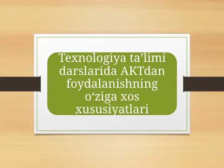 AKT (Axborot-Kommunikatsiya Texnologiyalari)