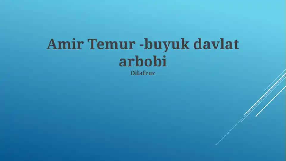Amir Temur - buyuk davlat arbobi